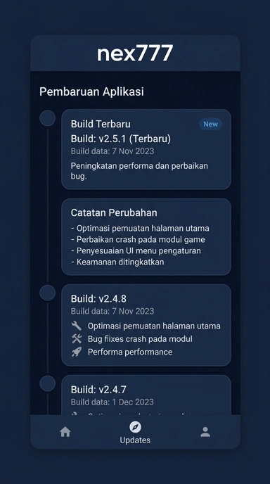 Riwayat Versi Aplikasi nex777 untuk Pengguna Android